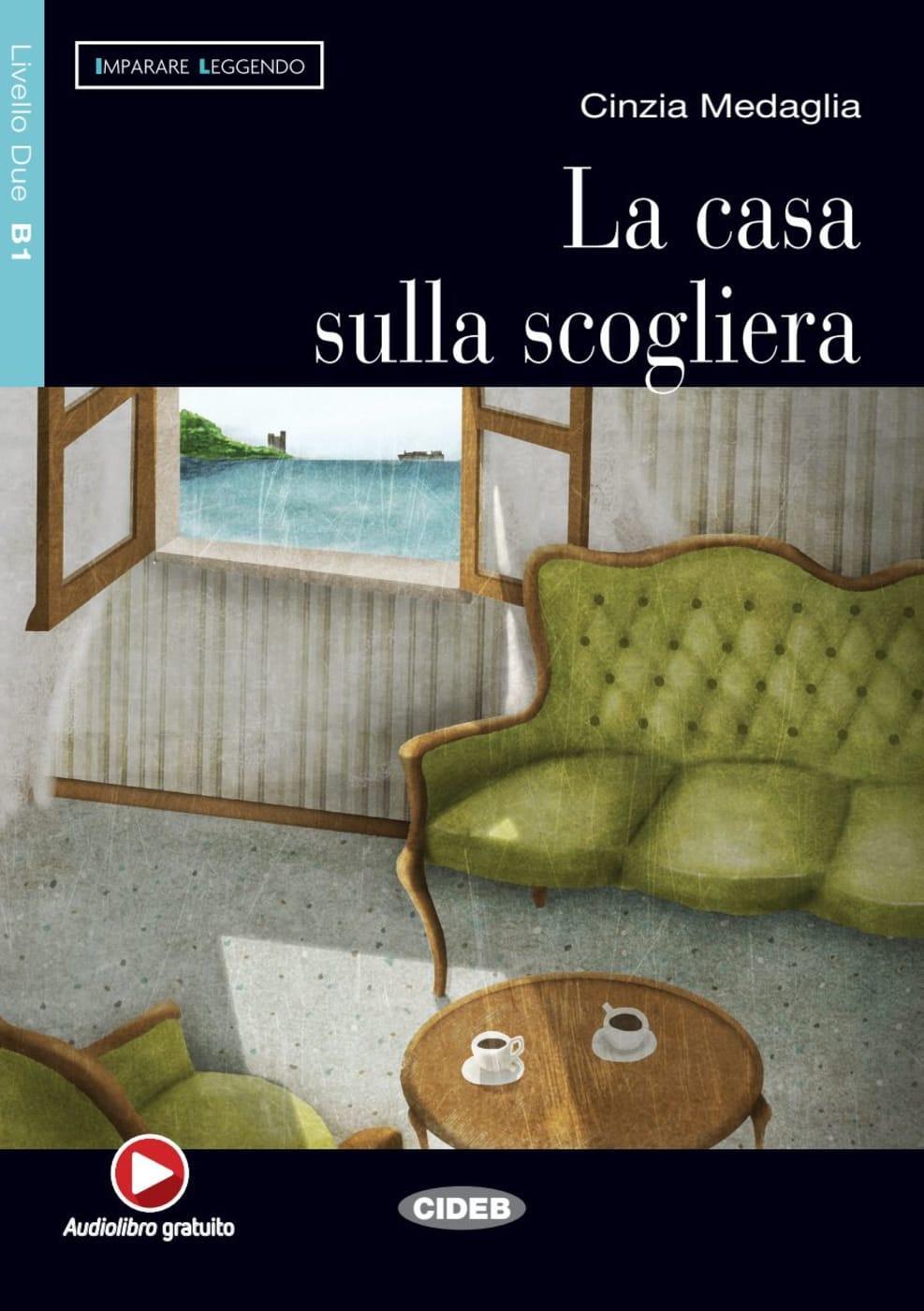 Cover: 9783125650305 | La casa sulla scogliera. Mit Audio-CD | Cinzia Medaglia | Taschenbuch