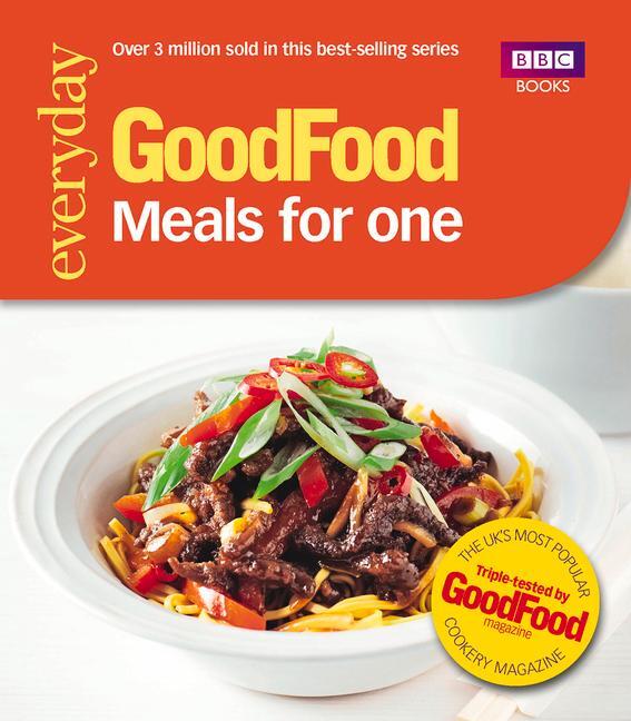 Cover: 9781849906715 | Good Food: Meals for One | Triple-tested recipes | Good Food Guides