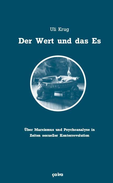 Cover: 9783862591244 | Der Wert und das Es | Uli Krug | Taschenbuch | 103 S. | Deutsch | 2016