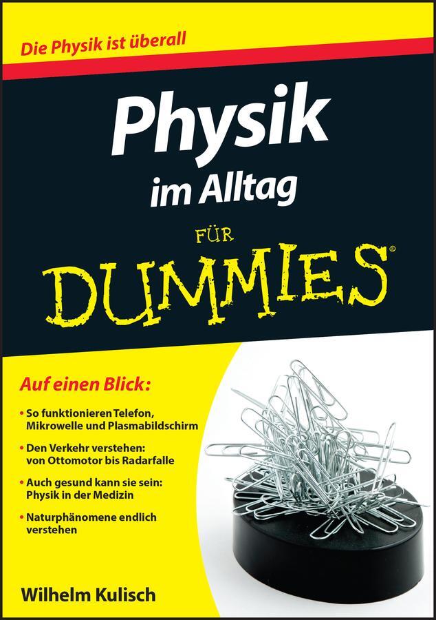 Cover: 9783527710560 | Physik im Alltag für Dummies | Wilhelm Kulisch | Taschenbuch | 254 S.