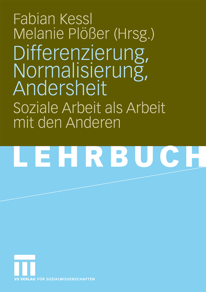 Cover: 9783531163710 | Differenzierung, Normalisierung, Andersheit | Fabian Kessl (u. a.)
