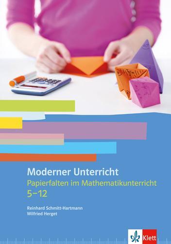 Cover: 9783127200621 | Papierfalten im Mathematikunterricht | Schmitt-Hartmann (u. a.) | Buch