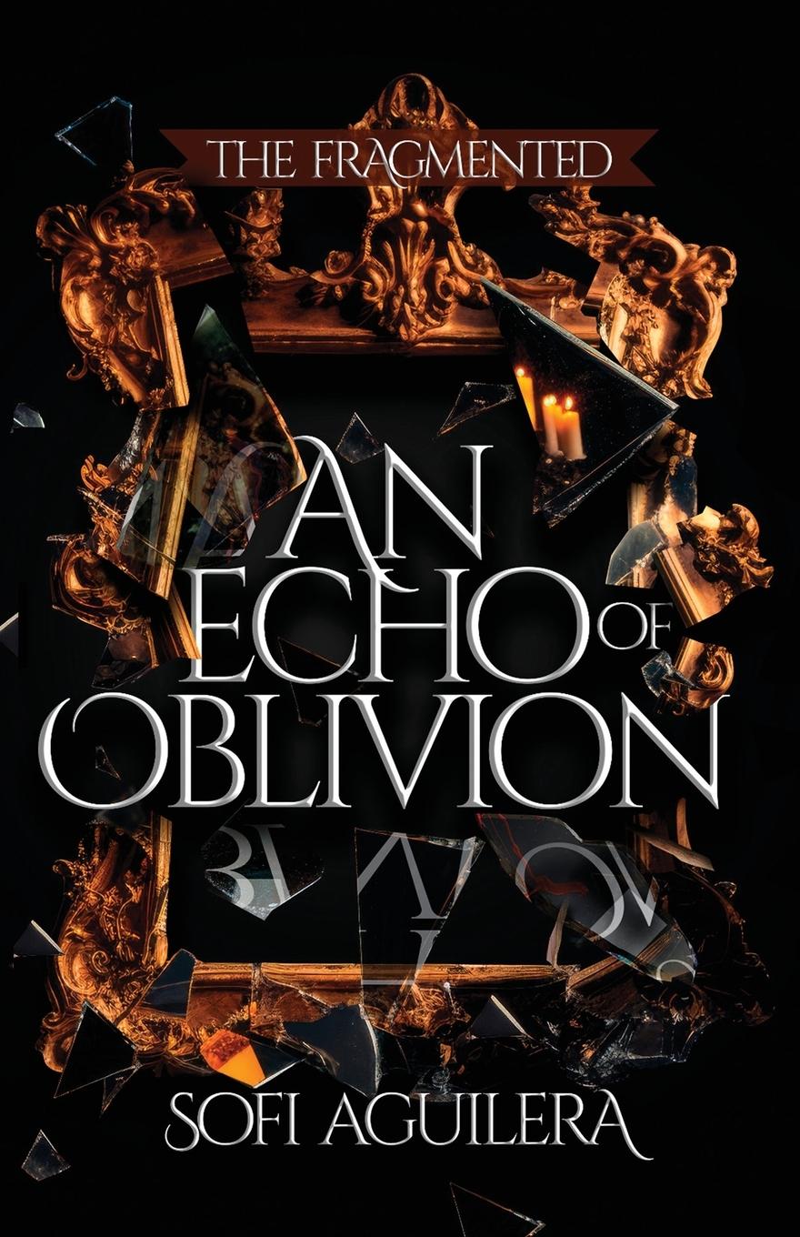 Cover: 9781633378353 | An Echo of Oblivion | Sofi Aguilera | Taschenbuch | Englisch | 2024