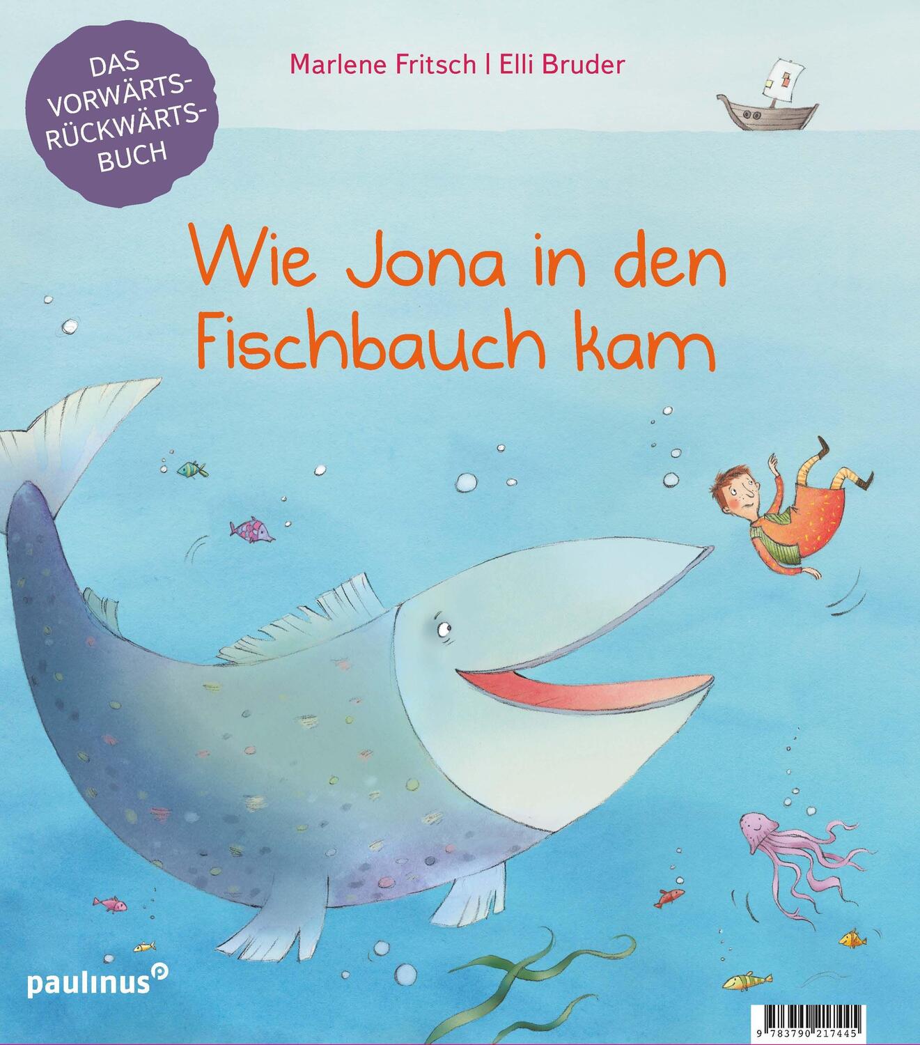 Cover: 9783790217445 | Wie Jona in den Fischbauch kam. Warum Noah eine Arche baute. | Fritsch