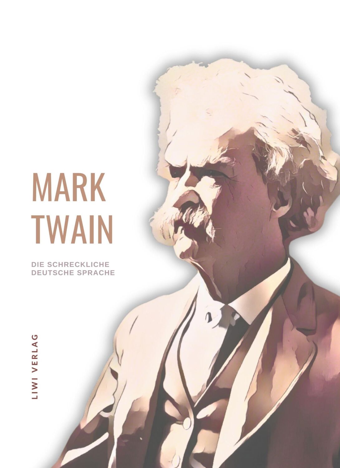 Cover: 9783965428195 | Mark Twain: Die schreckliche deutsche Sprache. Neuausgabe | Mark Twain