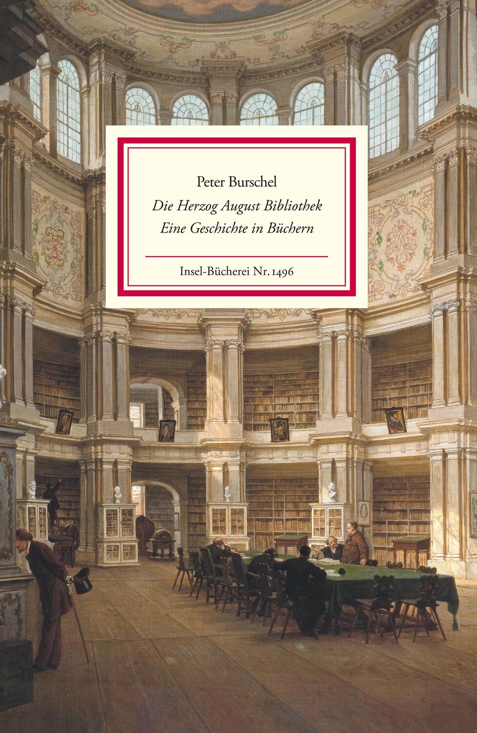 Cover: 9783458194965 | Die Herzog August Bibliothek | Eine Geschichte in Büchern | Burschel