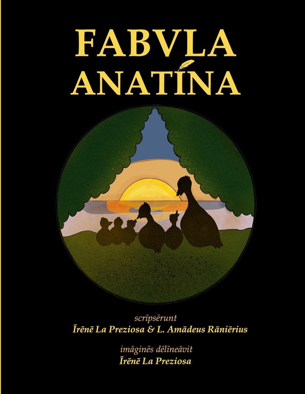 Cover: 9781794704145 | Fabula Anatina | A Duckish Tale in Latin | Irene La Preziosa (u. a.)