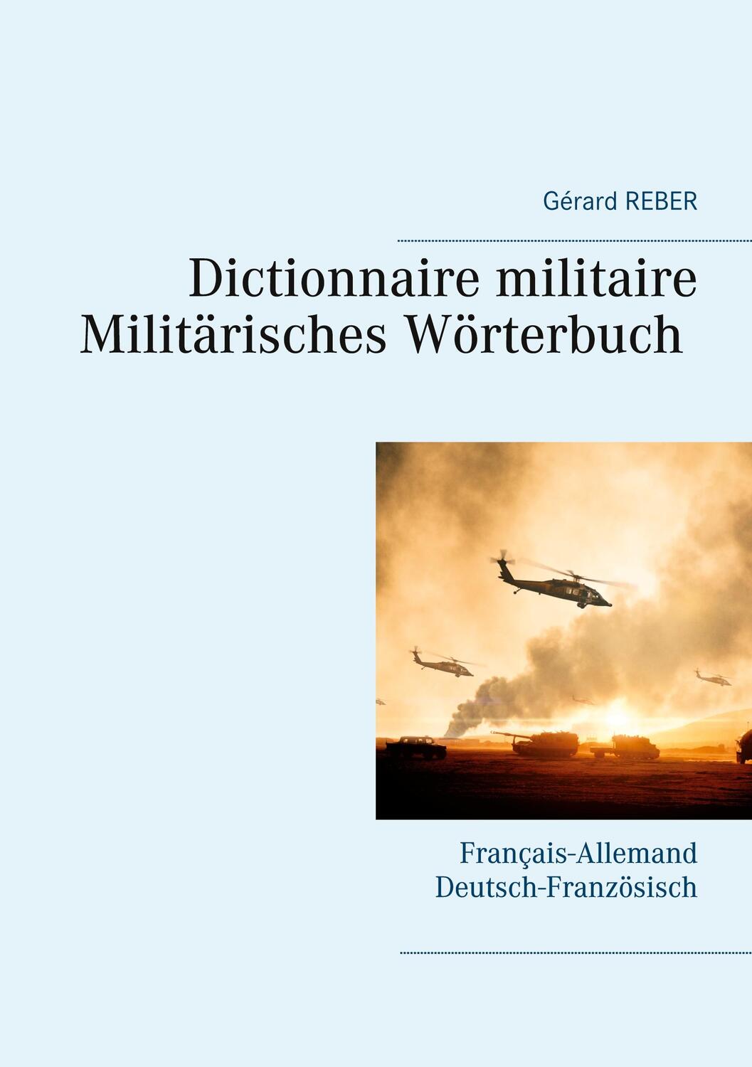 Cover: 9782322239825 | Dictionnaire militaire | Français-Allemand Allemand-Français | Reber