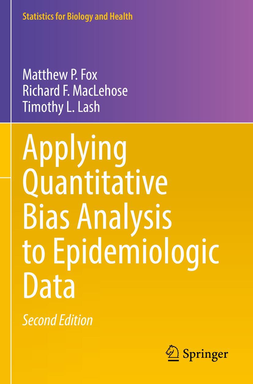 Cover: 9783030826758 | Applying Quantitative Bias Analysis to Epidemiologic Data | Buch | xvi