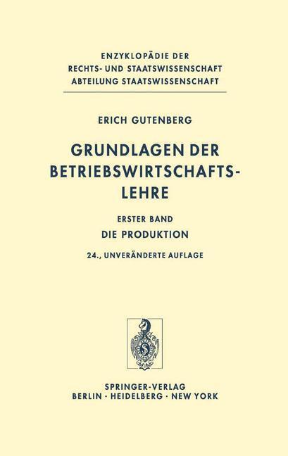 Cover: 9783642619908 | Grundlagen der Betriebswirtschaftslehre | Die Produktion | Gutenberg