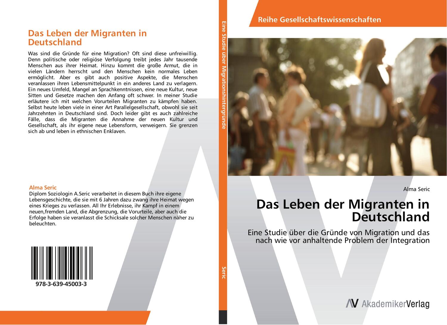 Cover: 9783639450033 | Das Leben der Migranten in Deutschland | Alma Seric | Taschenbuch