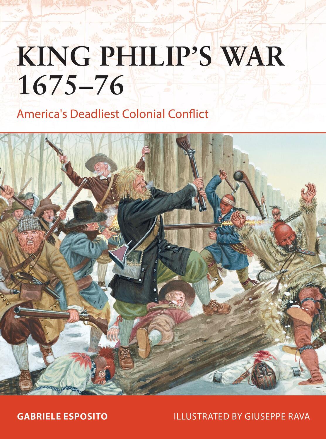Cover: 9781472842978 | King Philip's War 1675-76 | America's Deadliest Colonial Conflict