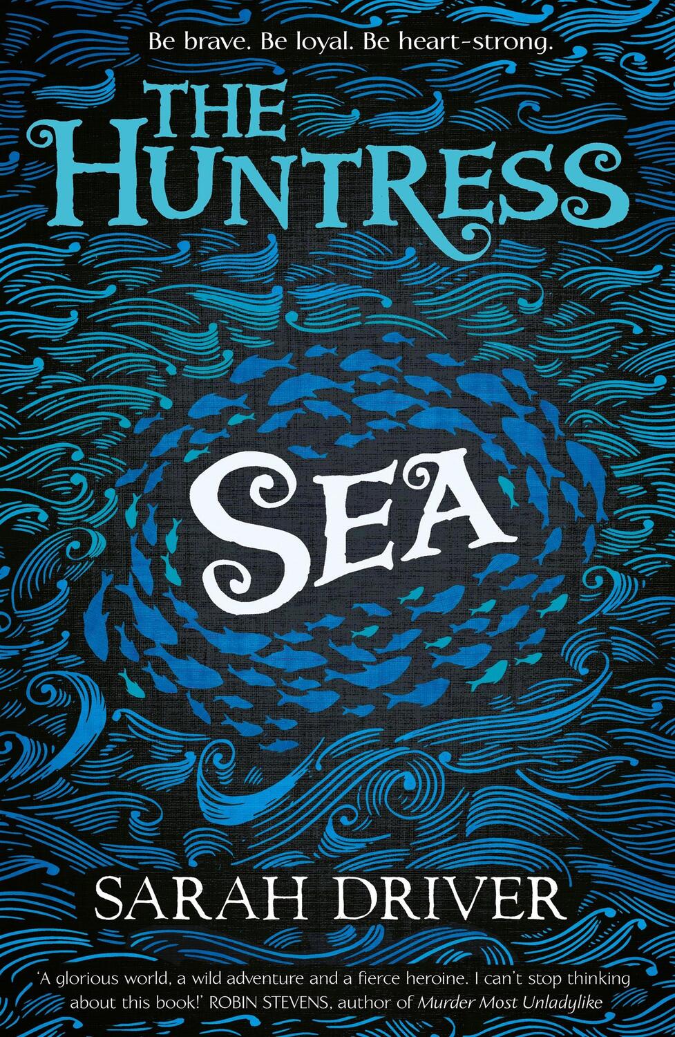 Cover: 9781405284677 | Sea | Sarah Driver | Taschenbuch | The Huntress Trilogy | 324 S.