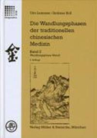 Cover: 9783875691719 | Die Wandlungsphasen 2 der traditionellen chinesichen Medizin | Buch