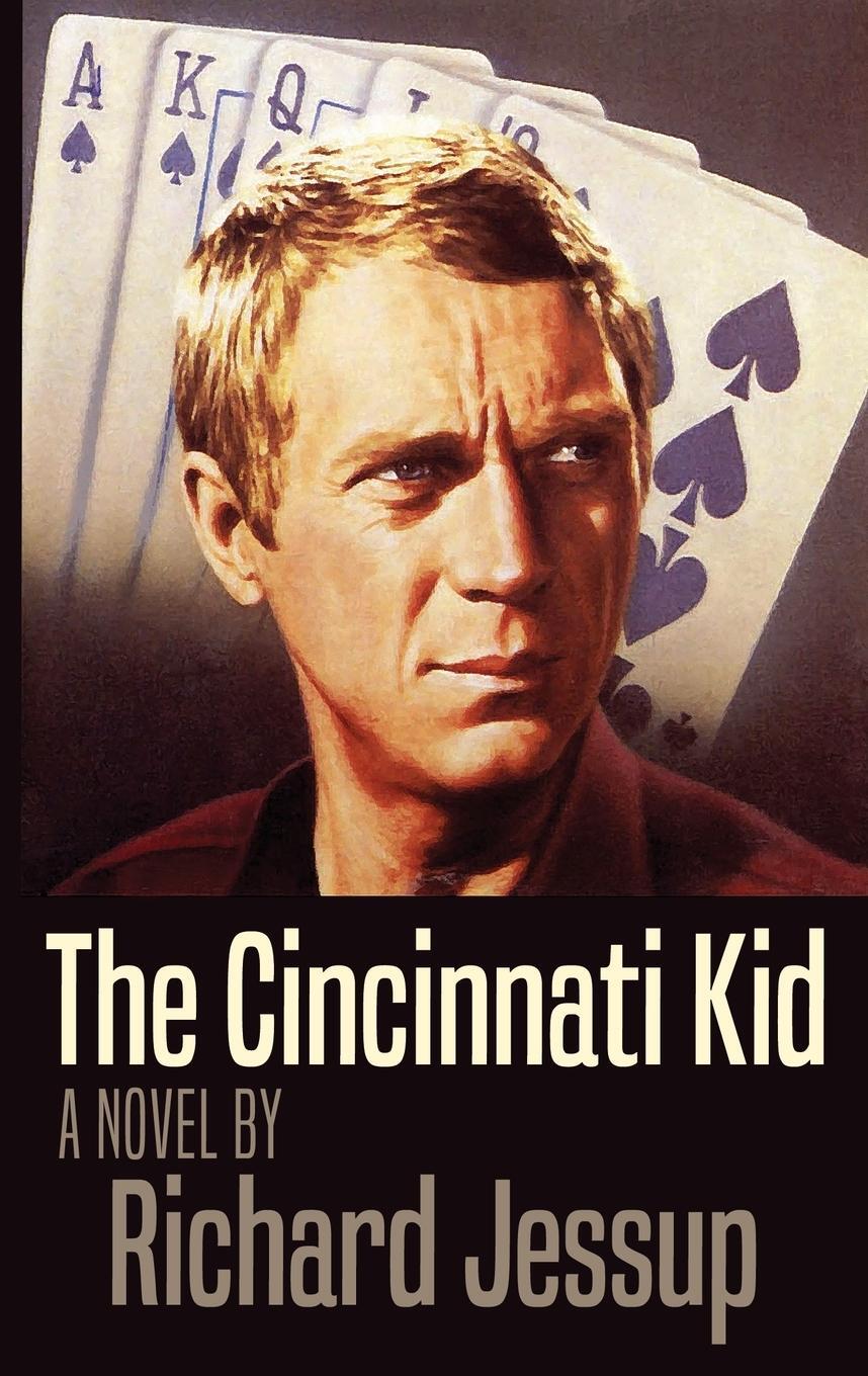 Cover: 9798869153401 | The Cincinnati Kid | Richard Jessup | Taschenbuch | Paperback | 2024