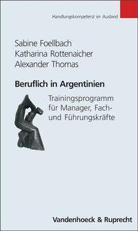 Cover: 9783525490532 | Beruflich in Argentinien | Thomas | Taschenbuch | 149 S. | Deutsch