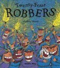 Cover: 9781904550358 | Twenty-Four Robbers | Audrey Wood | Taschenbuch | 32 S. | Englisch