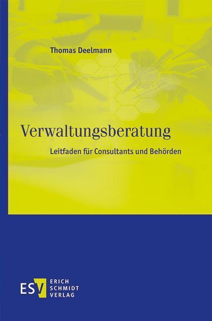 Cover: 9783503212934 | Verwaltungsberatung | Leitfaden für Consultants und Behörden | Buch