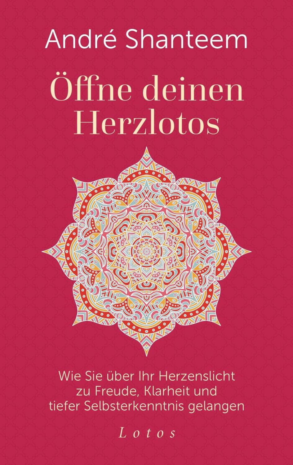 Cover: 9783778782699 | Öffne deinen Herzlotos | André Shanteem | Buch | 256 S. | Deutsch