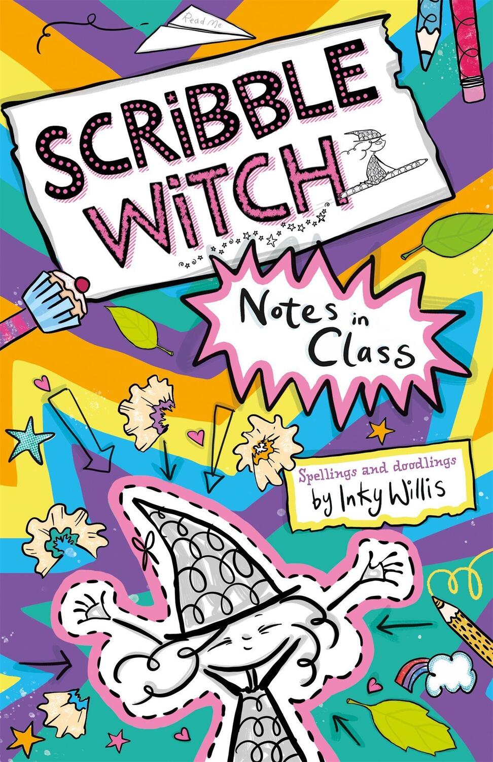 Cover: 9781444951653 | Scribble Witch: Notes in Class | Book 1 | Inky Willis | Taschenbuch