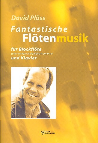 Cover: 9783899120653 | Plüss, D: David Plüss - Fantastische Flötenmusik | David Plüss