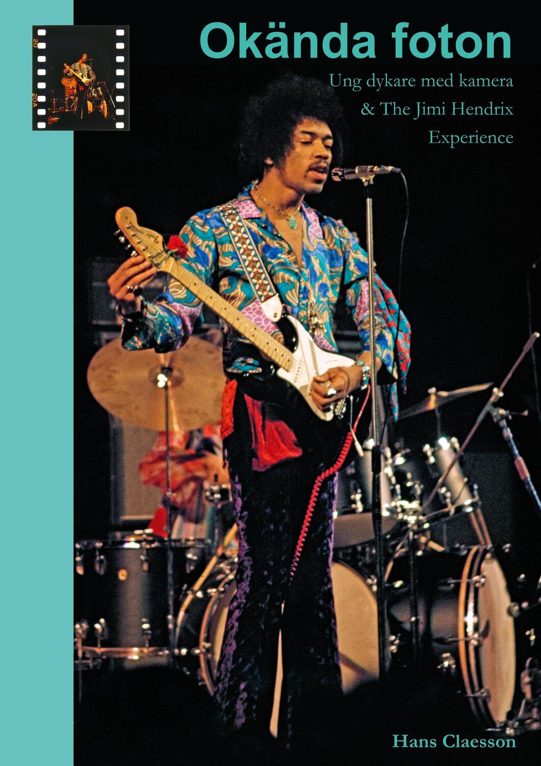 Cover: 9789188317018 | Okända foton - Ung dykare med kamera &amp; The Jimi Hendrix Experience