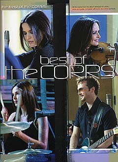 Cover: 9780711992535 | The Best Of The Corrs | The Best Of | Buch | Wise Publications