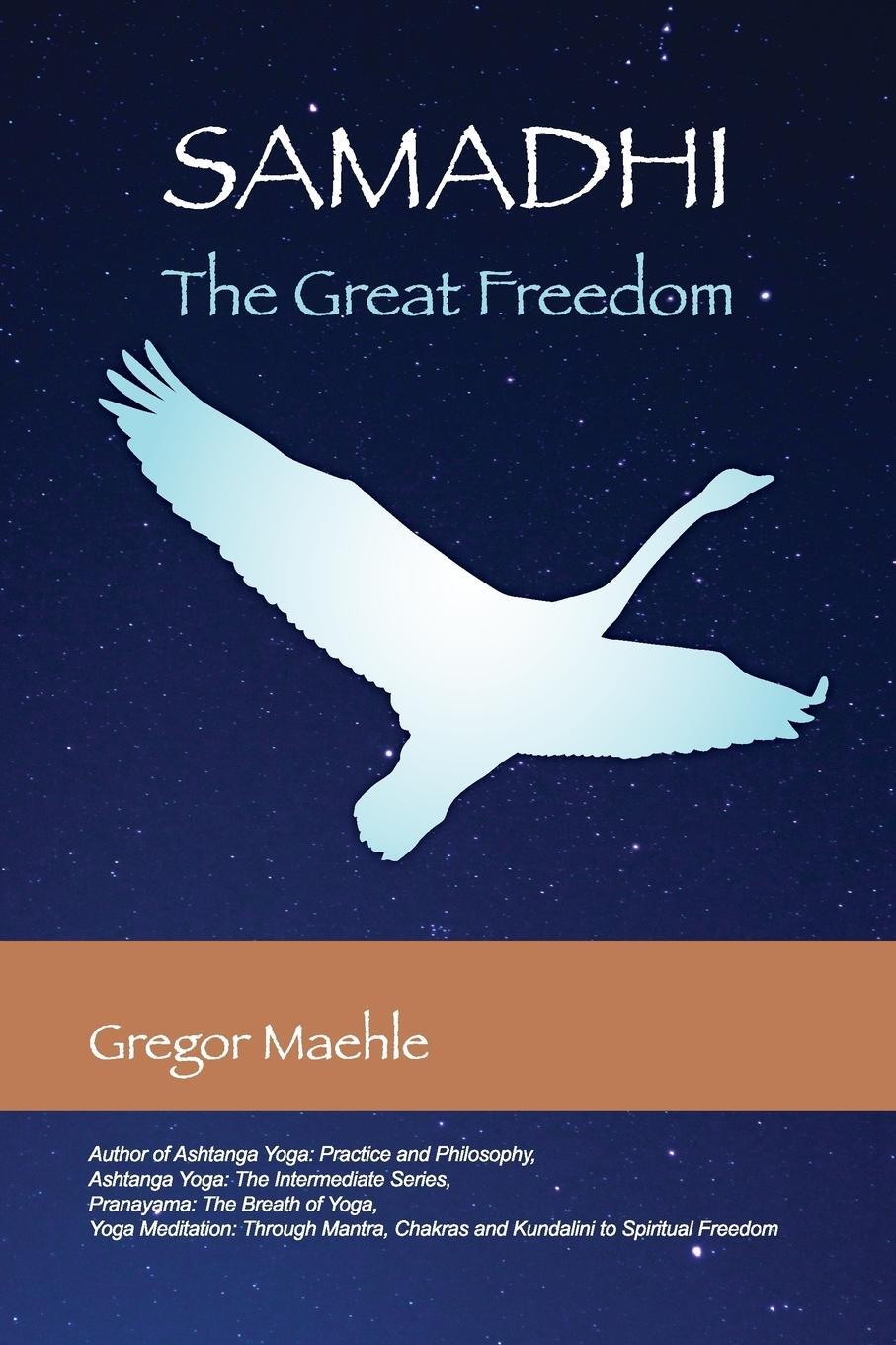Cover: 9780977512676 | Samadhi The Great Freedom | Gregor Maehle | Taschenbuch | Paperback