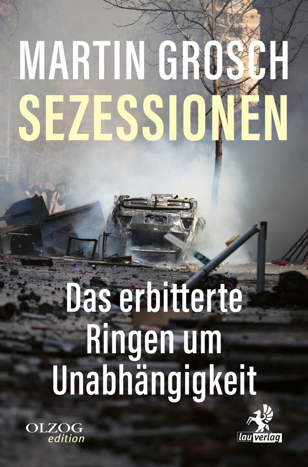 Cover: 9783957682574 | Sezessionen | Das erbitterte Ringen um Unabhängigkeit | Martin Grosch