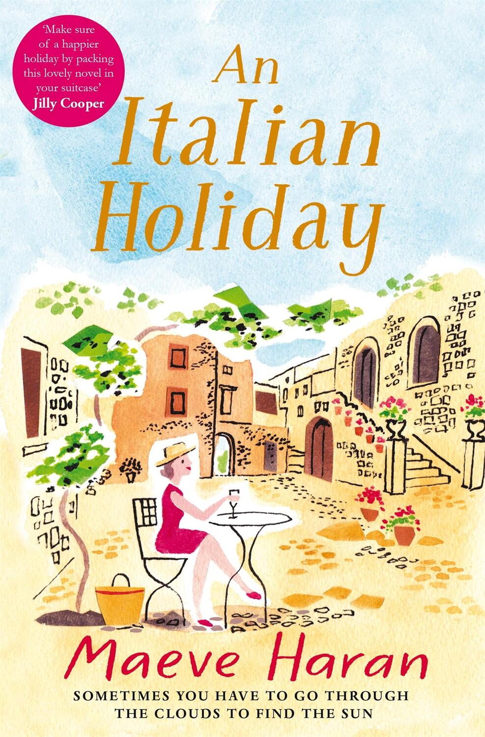 Cover: 9781447291954 | An Italian Holiday | Maeve Haran | Taschenbuch | Englisch | 2017