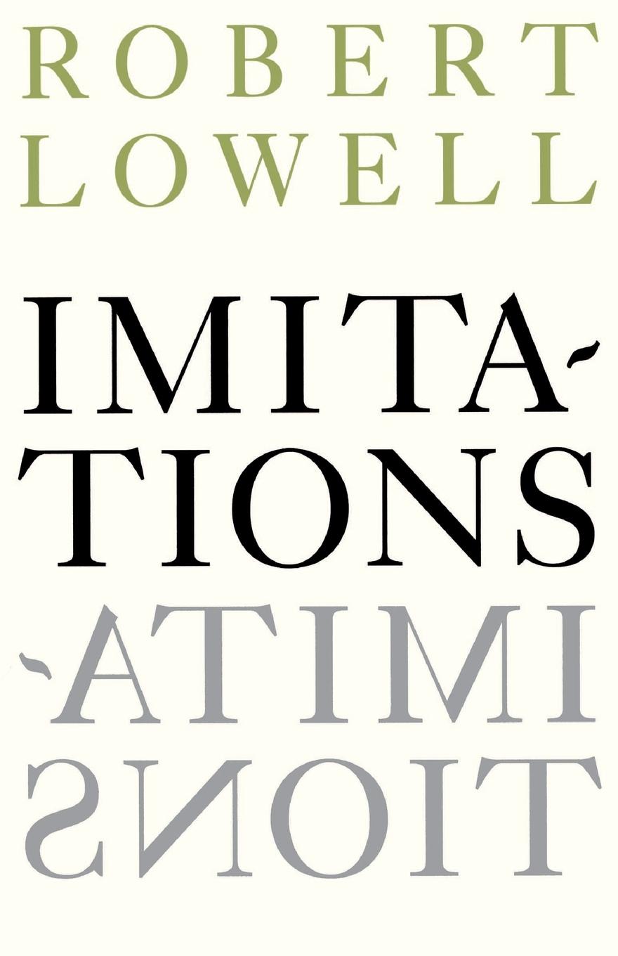 Cover: 9780374502607 | Imitations | Robert Lowell | Taschenbuch | Englisch | 1990