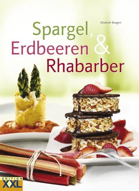 Cover: 9783897361966 | Spargel, Erdbeeren & Rhababer | Elisabeth Bangert | Buch | Deutsch