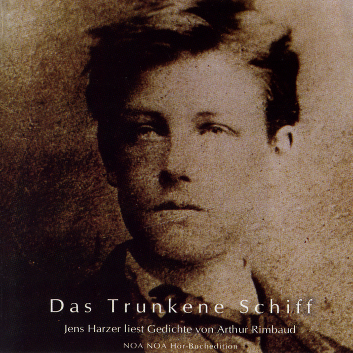 Cover: 9783932929441 | Das Trunkene Schiff, Gedichte, 1 Audio-CD | Arthur Rimbaud | Audio-CD