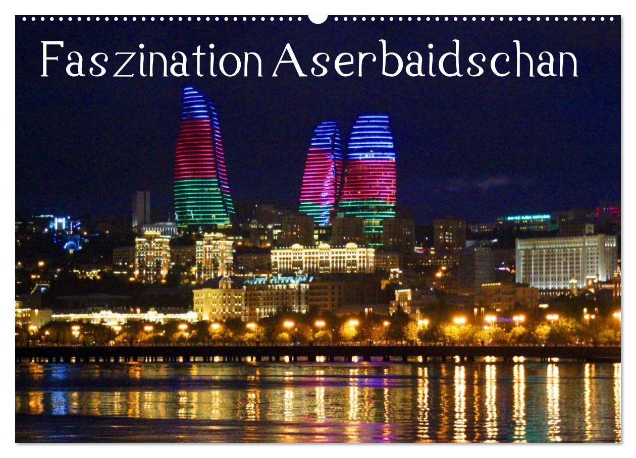 Cover: 9783383432705 | Faszination Aserbaidschan (Wandkalender 2024 DIN A2 quer), CALVENDO...