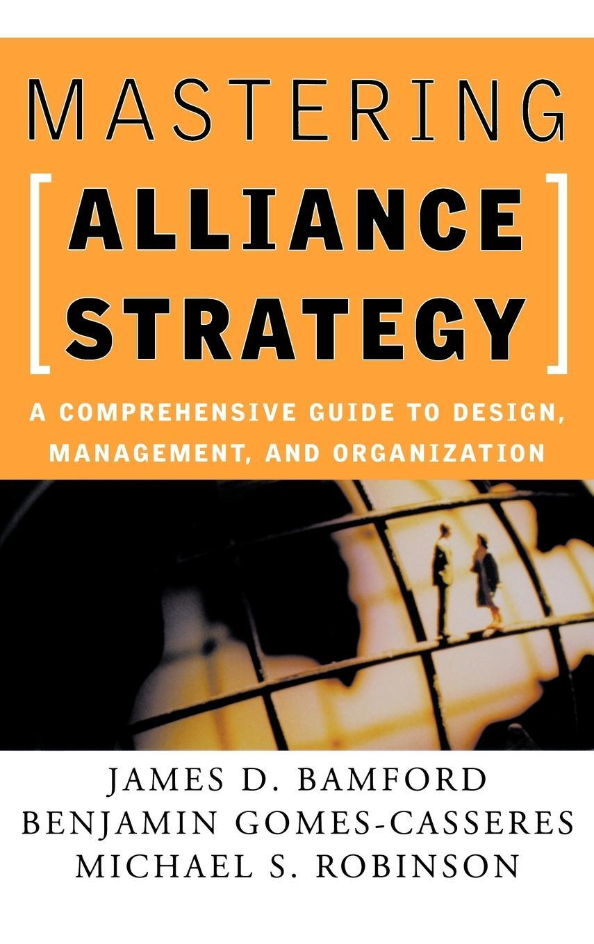 Cover: 9780787964627 | Mastering Alliance Strategy | James Bamford (u. a.) | Buch | 432 S.