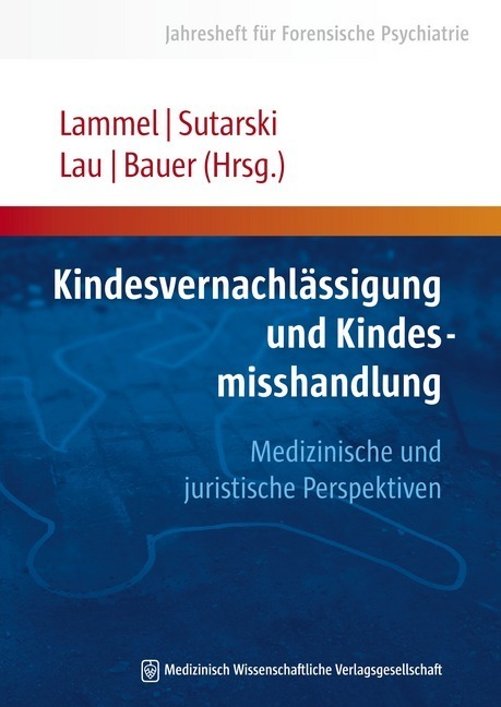 Cover: 9783941468788 | Kindesvernachlässigung und Kindesmisshandlung | Lammel (u. a.) | Buch