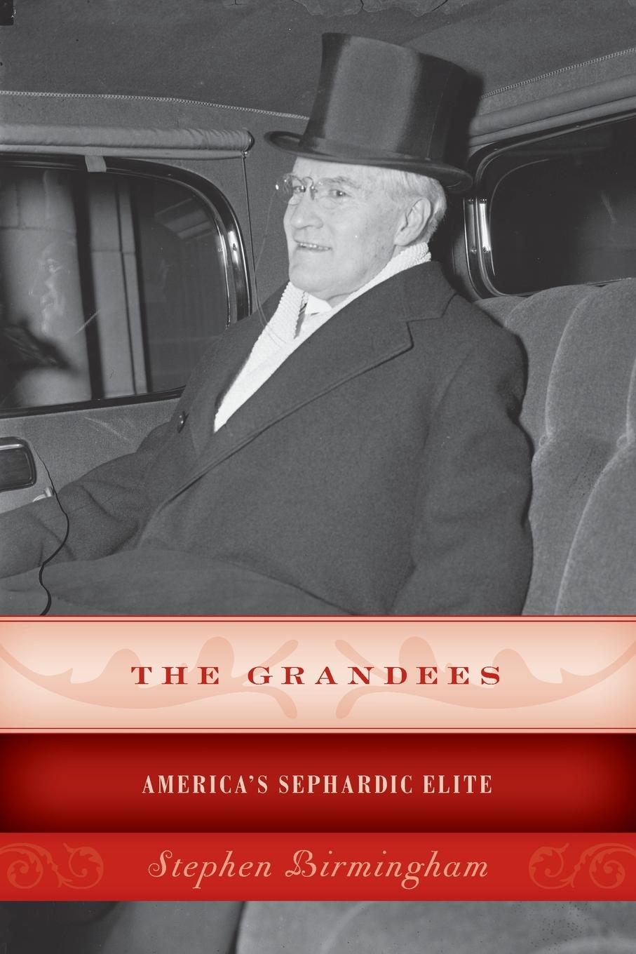 Cover: 9781493024681 | The Grandees | America's Sephardic Elite | Stephen Birmingham | Buch