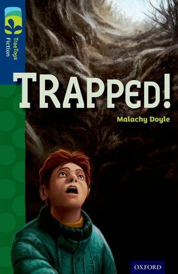 Cover: 9780198448228 | Oxford Reading Tree TreeTops Fiction: Level 14 More Pack A: Trapped!