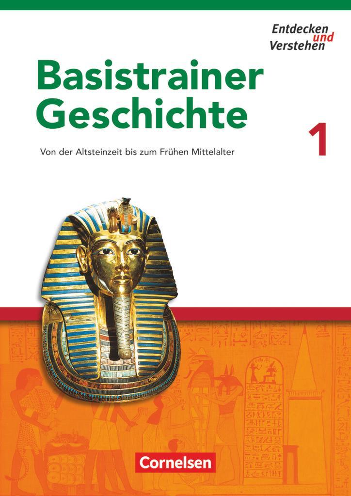 Cover: 9783060644711 | Entdecken und Verstehen. Basistrainer Geschichte 1. Arbeitsheft | Buch