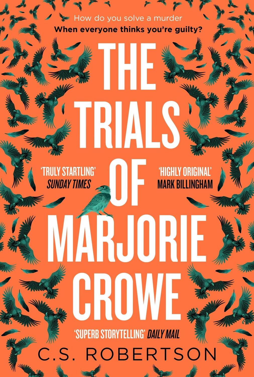 Cover: 9781529367737 | The Trials of Marjorie Crowe | C. S. Robertson | Taschenbuch | 2024