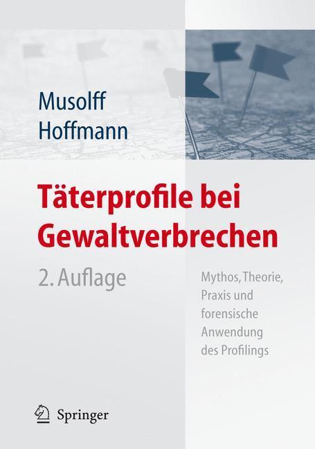 Cover: 9783540333456 | Täterprofile bei Gewaltverbrechen | Cornelia Musolff (u. a.) | Buch