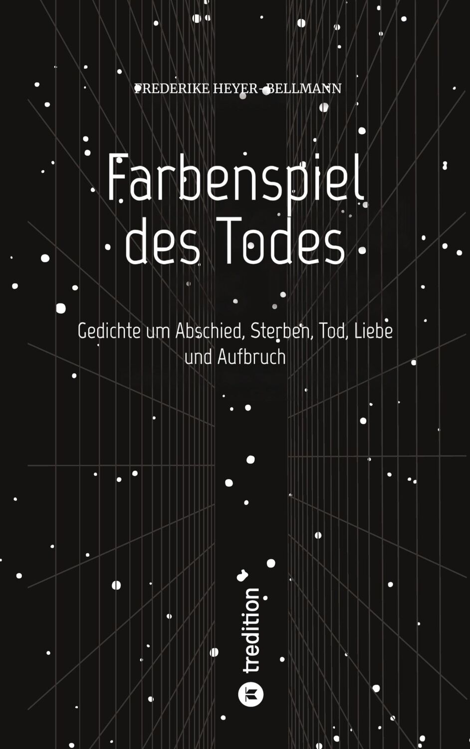 Cover: 9783347585720 | Farbenspiel des Todes | Frederike Heyer-Bellmann | Taschenbuch | 56 S.