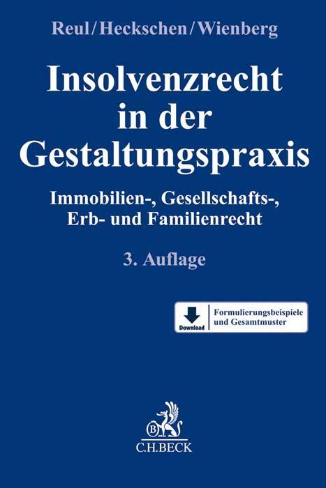 Cover: 9783406771477 | Insolvenzrecht in der Gestaltungspraxis | Adolf Reul (u. a.) | Buch
