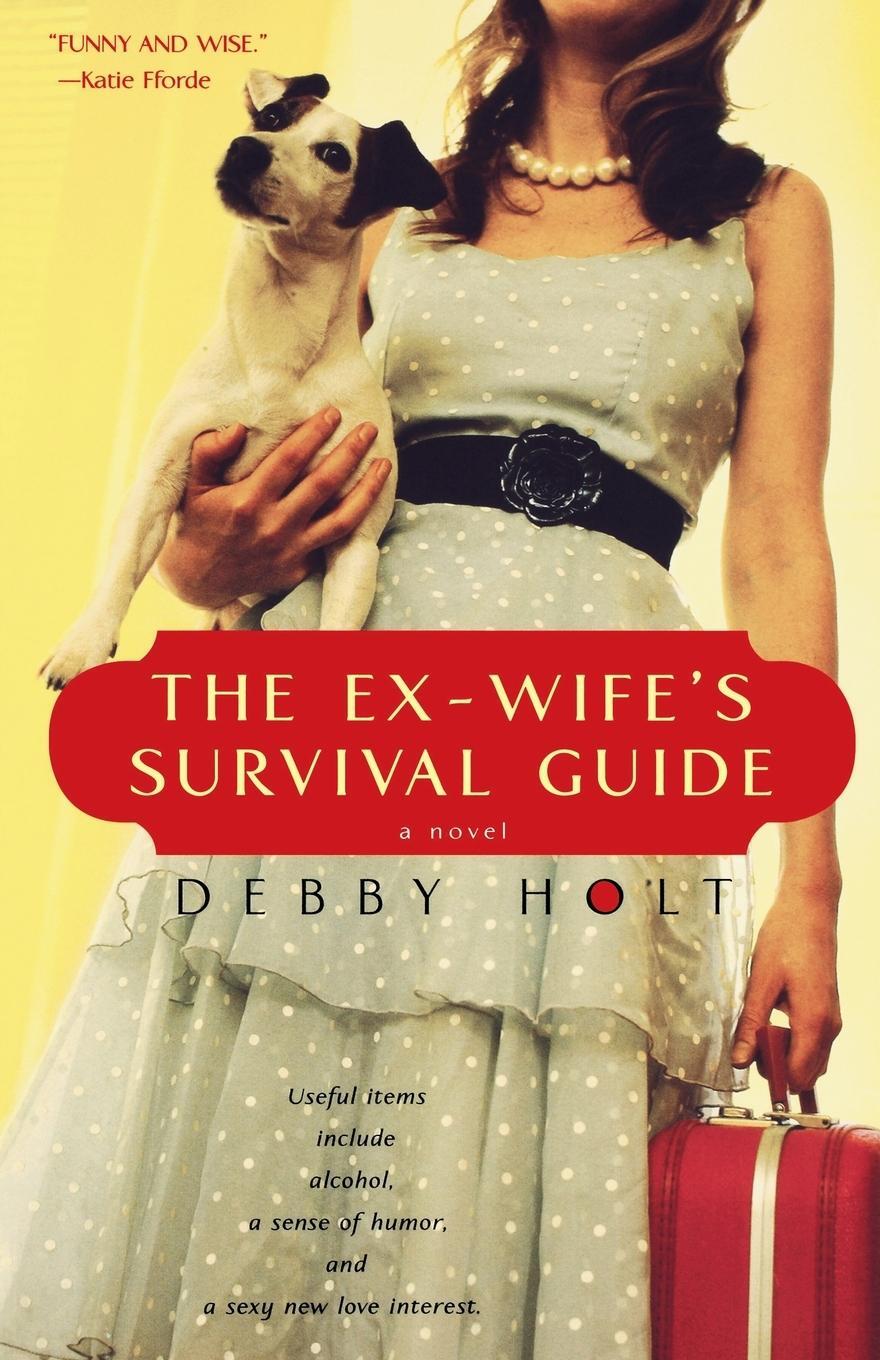 Cover: 9781416513292 | The Ex-Wife's Survival Guide | Debby Holt | Taschenbuch | Paperback