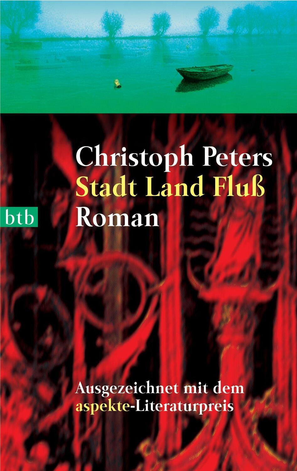 Cover: 9783442732746 | Stadt Land Fluß | Christoph Peters | Taschenbuch | btb | Deutsch | btb