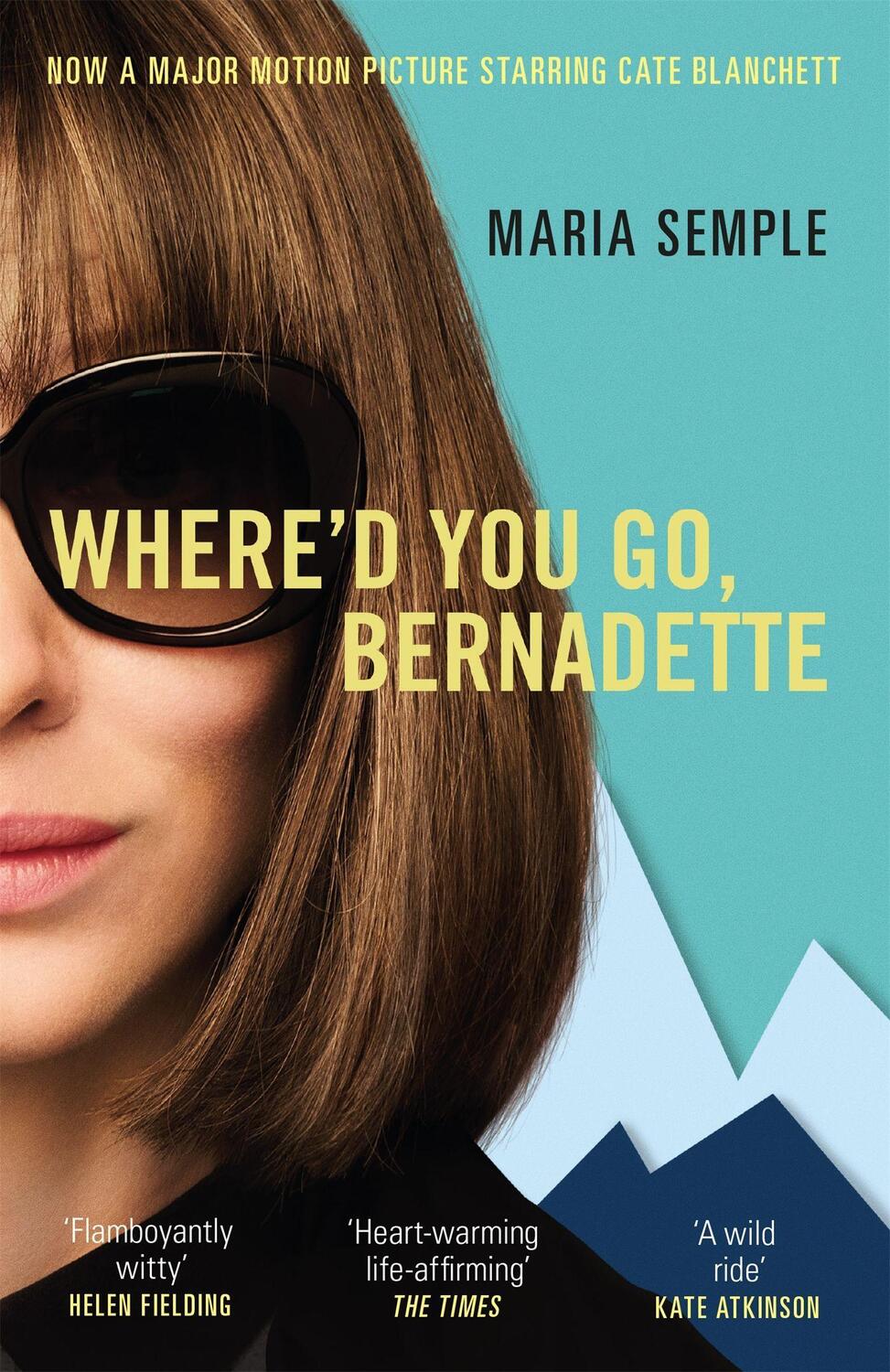 Cover: 9781474601603 | Where'd You Go, Bernadette. Film Tie-In | Maria Semple | Taschenbuch
