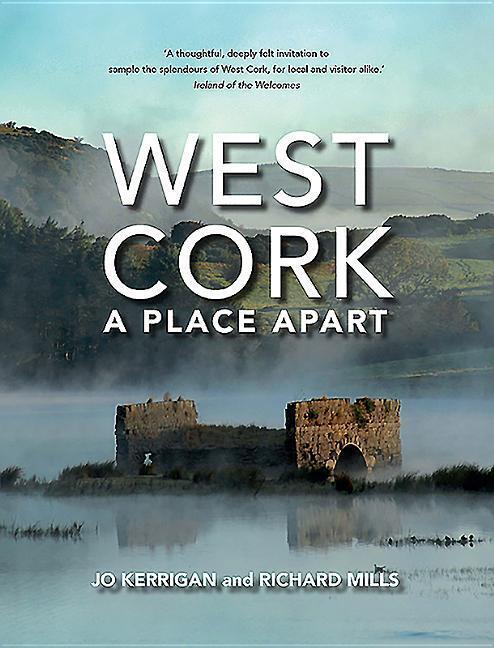 Cover: 9781847178886 | West Cork: A Place Apart | Jo Kerrigan | Taschenbuch | Englisch | 2017