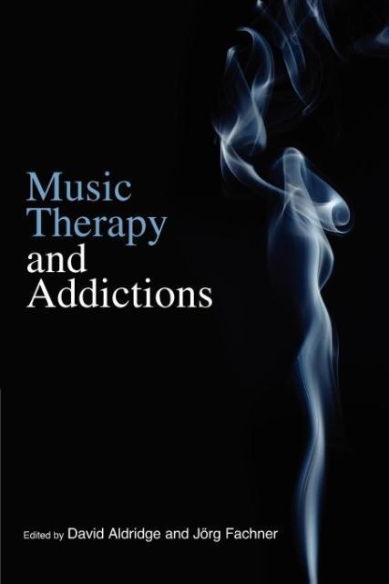 Cover: 9781849050128 | Music Therapy and Addictions | Jorg Fachner | Taschenbuch | Paperback