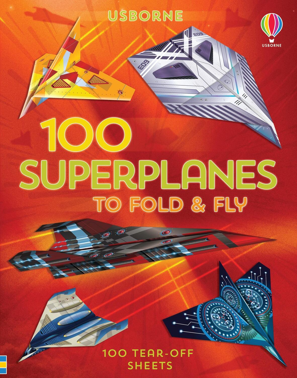 Cover: 9781474986250 | 100 Superplanes to Fold and Fly | Abigail Wheatley | Taschenbuch