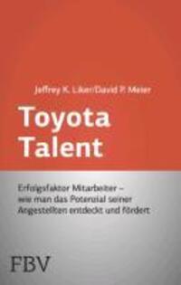 Cover: 9783898797528 | Toyota Talent | Jeffrey K. Liker (u. a.) | Taschenbuch | Paperback